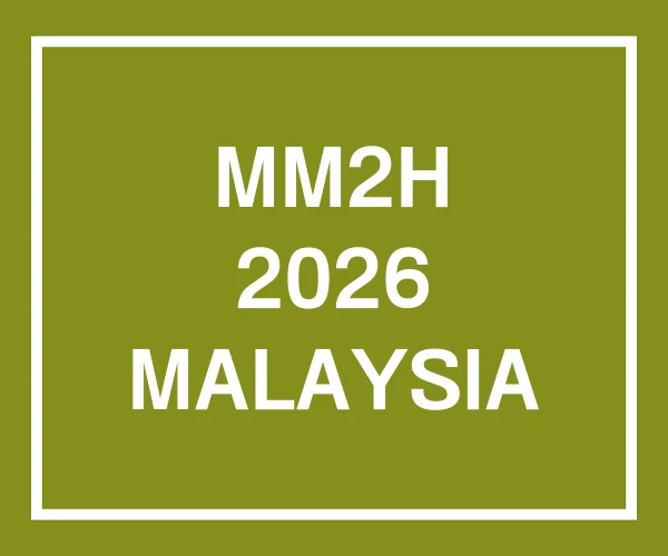 MM2H 2026 MALAYSIA